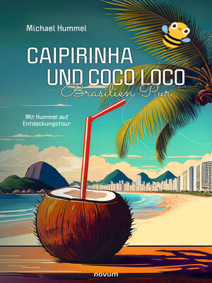 cover image of Caipirinha und Coco Loco – Brasilien Pur